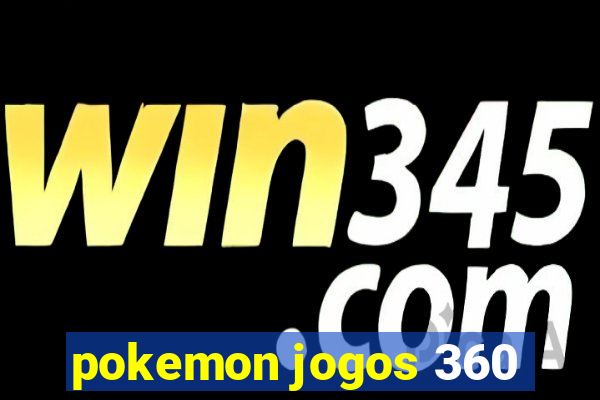 pokemon jogos 360
